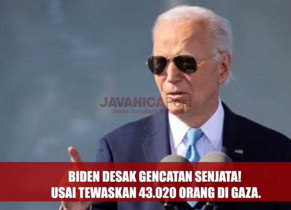 Biden Desak Gencatan Senjata! Usai Tewaskan 43.020 Orang Di Gaza.