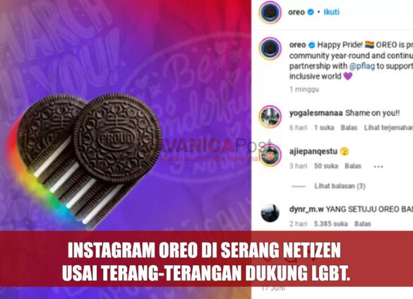 Instagram Oreo di Serang Netizen Usai Terang-Terangan Dukung LGBT.
