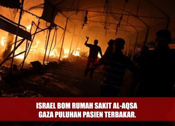 Israel Bom Rumah Sakit Al-Aqsa Gaza Puluhan Pasien Terbakar.