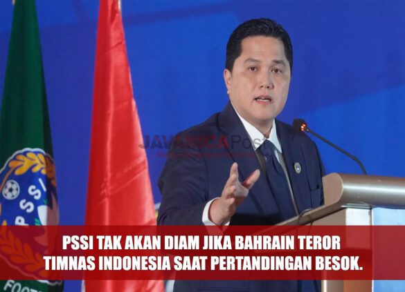 PSSI Tak Akan Diam Jika Bahrain Teror Timnas Indonesia Saat Pertandingan Besok.