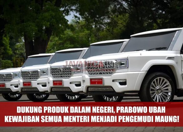 Dukung Produk Dalam Negeri, Prabowo Ubah Kewajiban Semua Menteri Menjadi Pengemudi Maung!