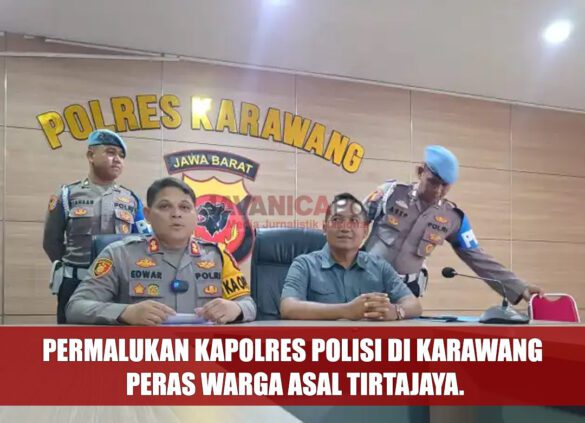 Permalukan Kapolres, Polisi Di Karawang Peras Warga Asal Tirtajaya.